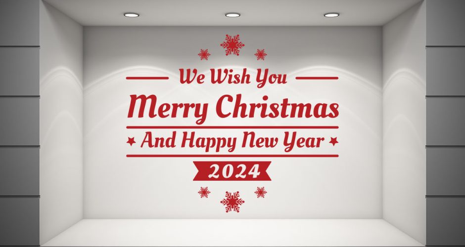 Αυτοκόλλητα Καταστημάτων - We wish you Merry Christmas and Happy New Year 2024