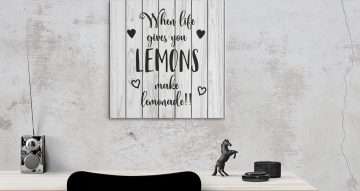 canvas - Quote σε φόντο σανίδας - When life gives you lemons...