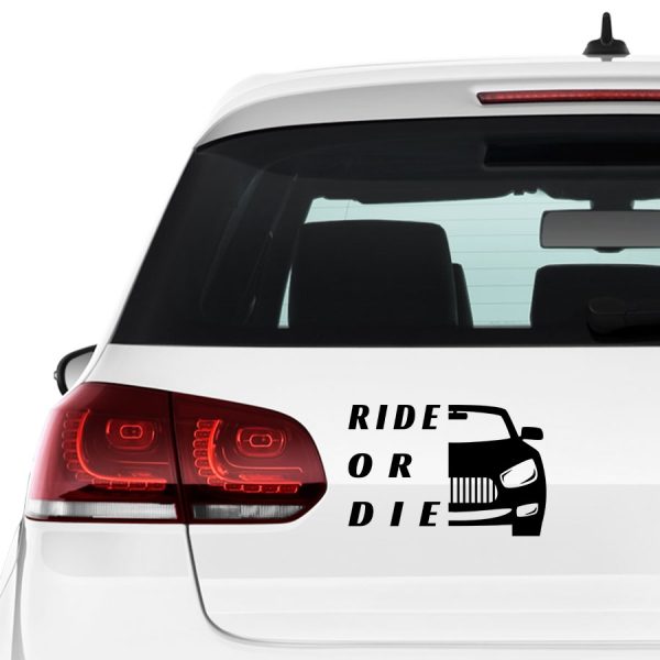 Αυτοκόλλητα Αυτοκινήτου - Ride or die