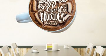 Αυτοκόλλητα Τοίχου - Coffee is always a good idea