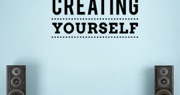 Αυτοκόλλητα Τοίχου - Life is about creating yourself